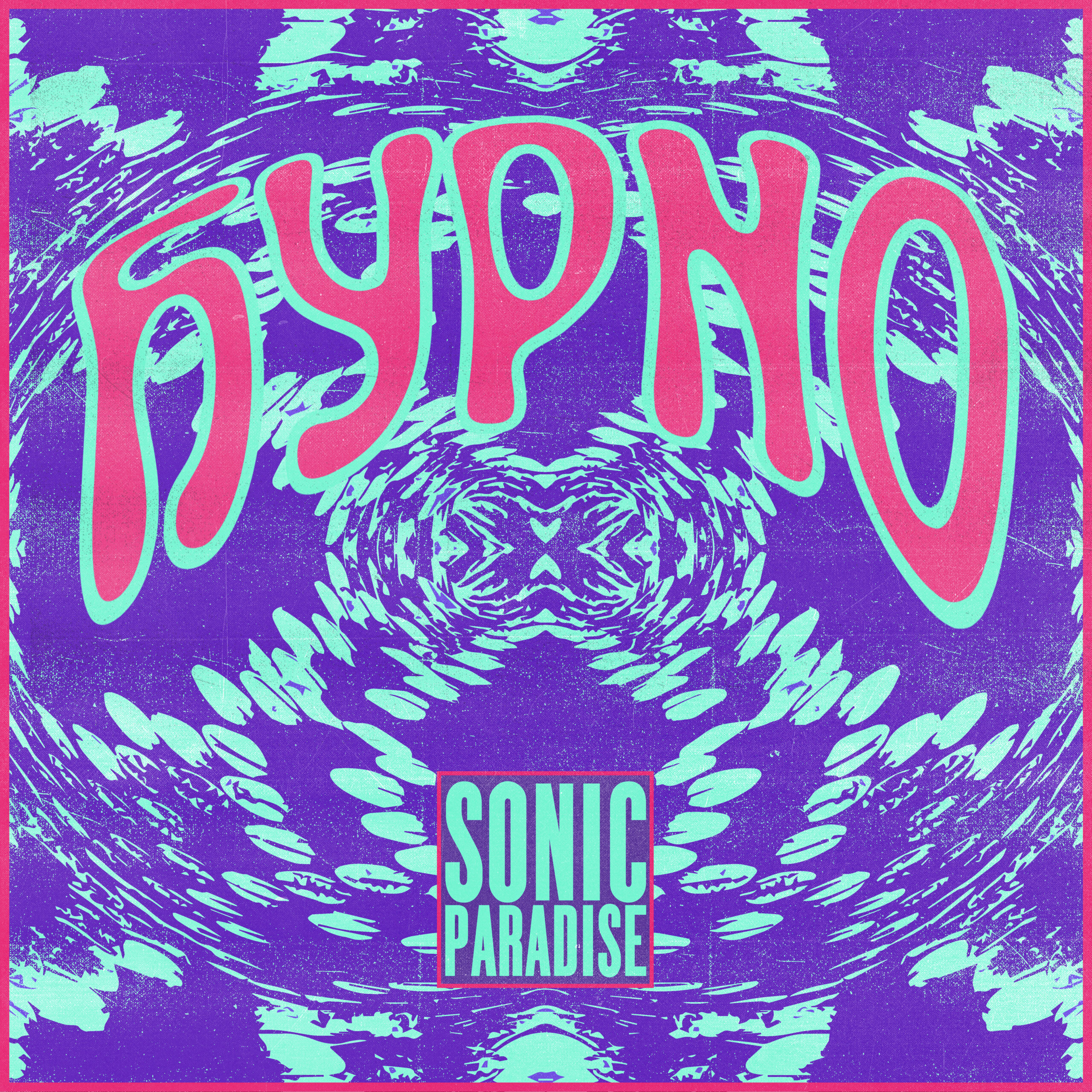 Hypno Sonic Paradise low res 1